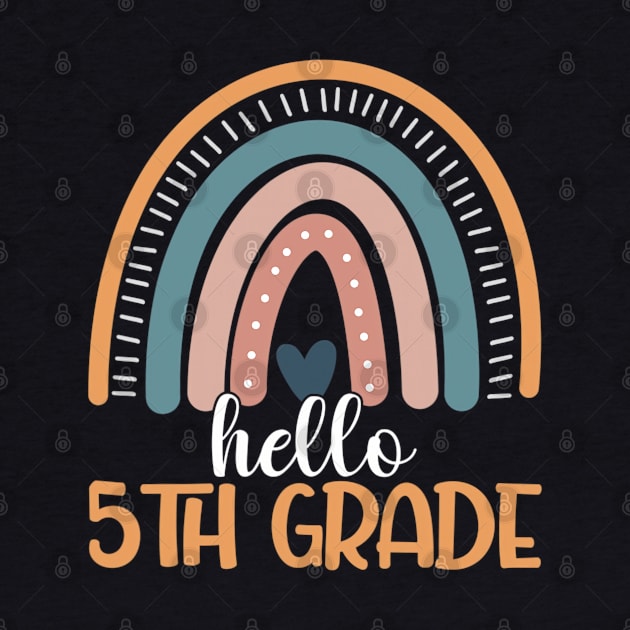 Rainbow Hello Fifth Grade Back To School 5th Grade Teacher by fatmehedo8